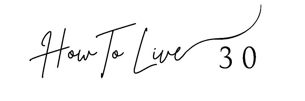 howtolive30.com